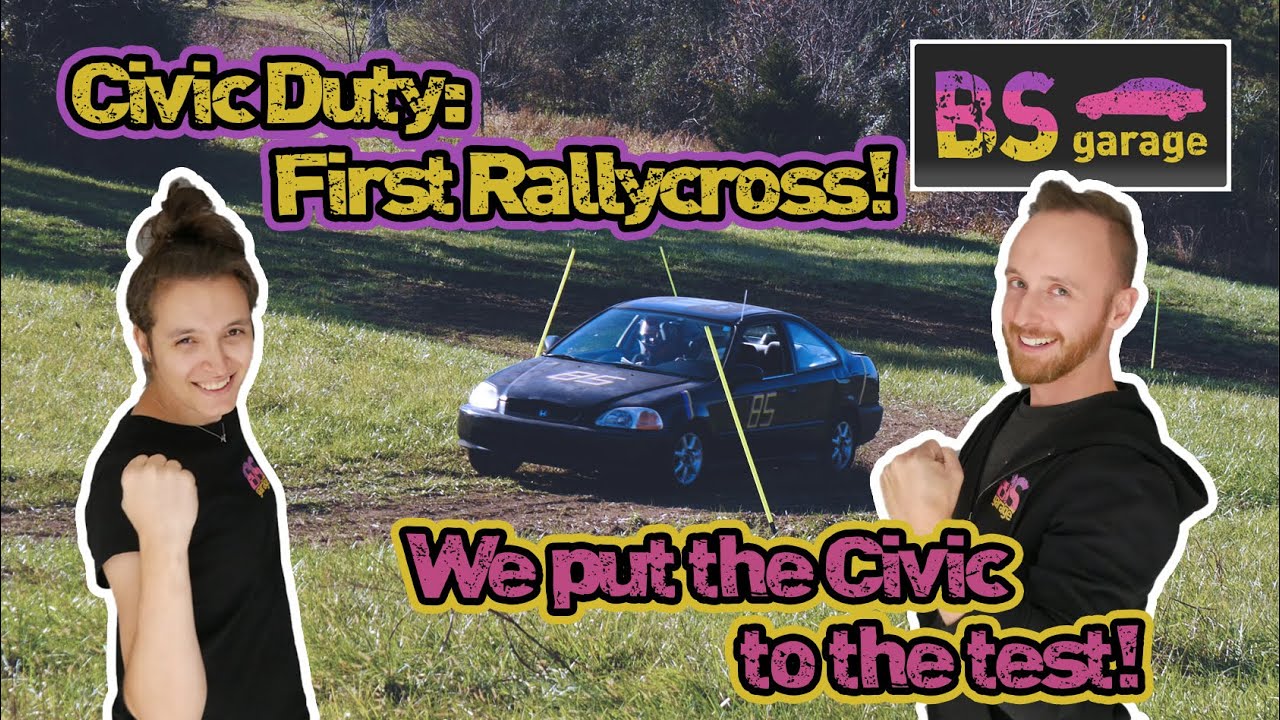 Civic Duty: It all comes down to this! First Rallycross in a 1996 Honda Civic