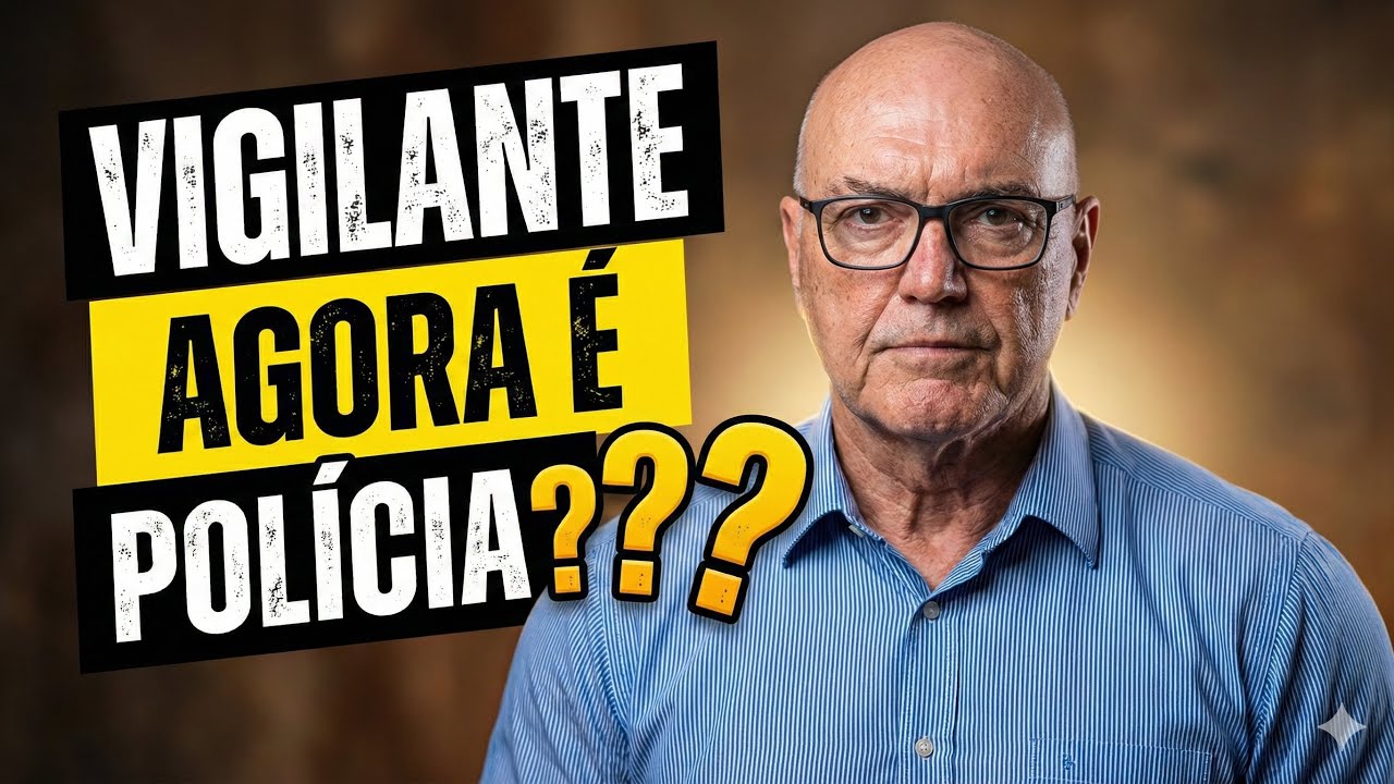 Vigilante virou Polícia?