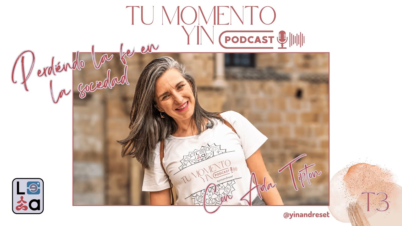 T03#01 Perdi&eacute;ndo la fe en la sociedad con Aida Tipton
