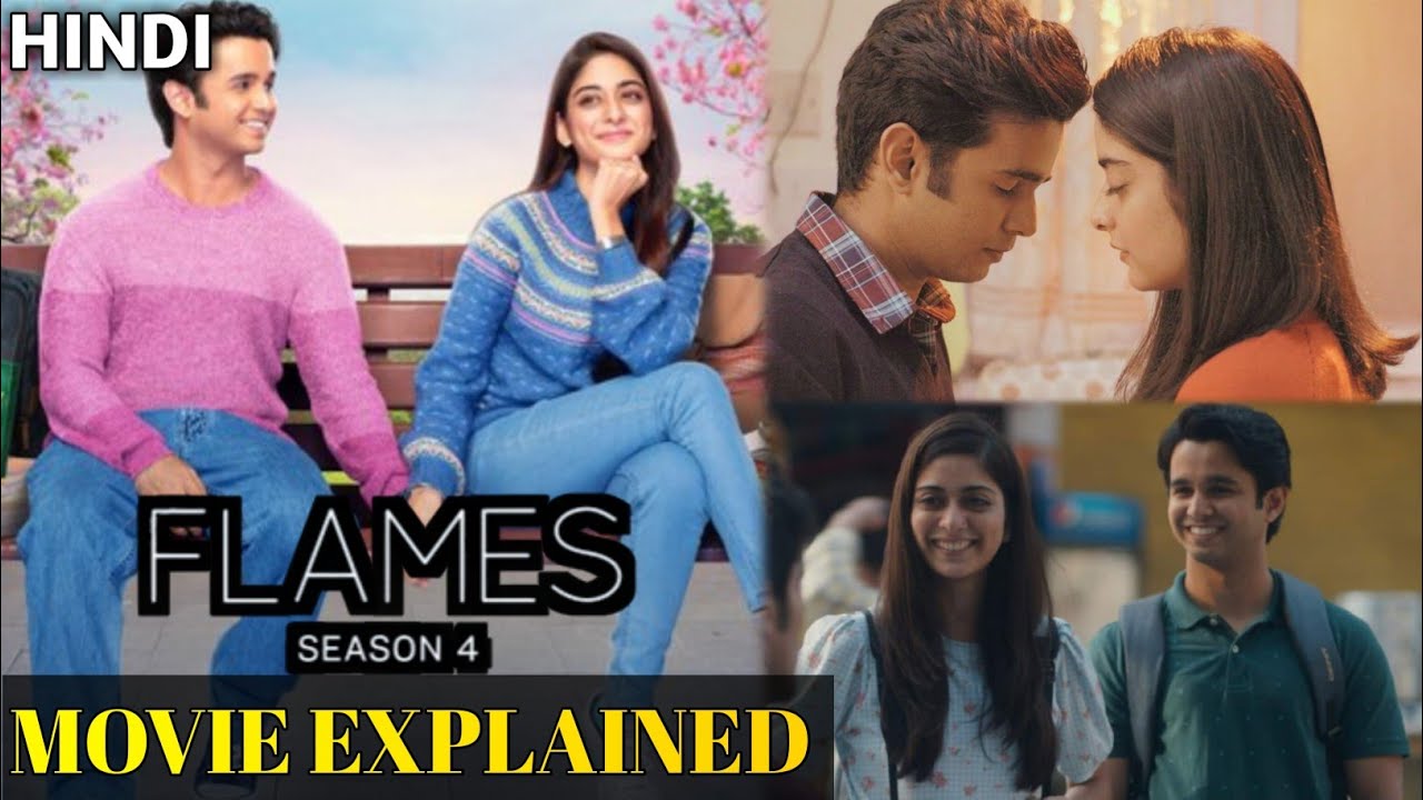 Flames season 4 Full Explained in Hindi Rajat and Ishita #newmovie2024 #flamesseason4 #amazonprime