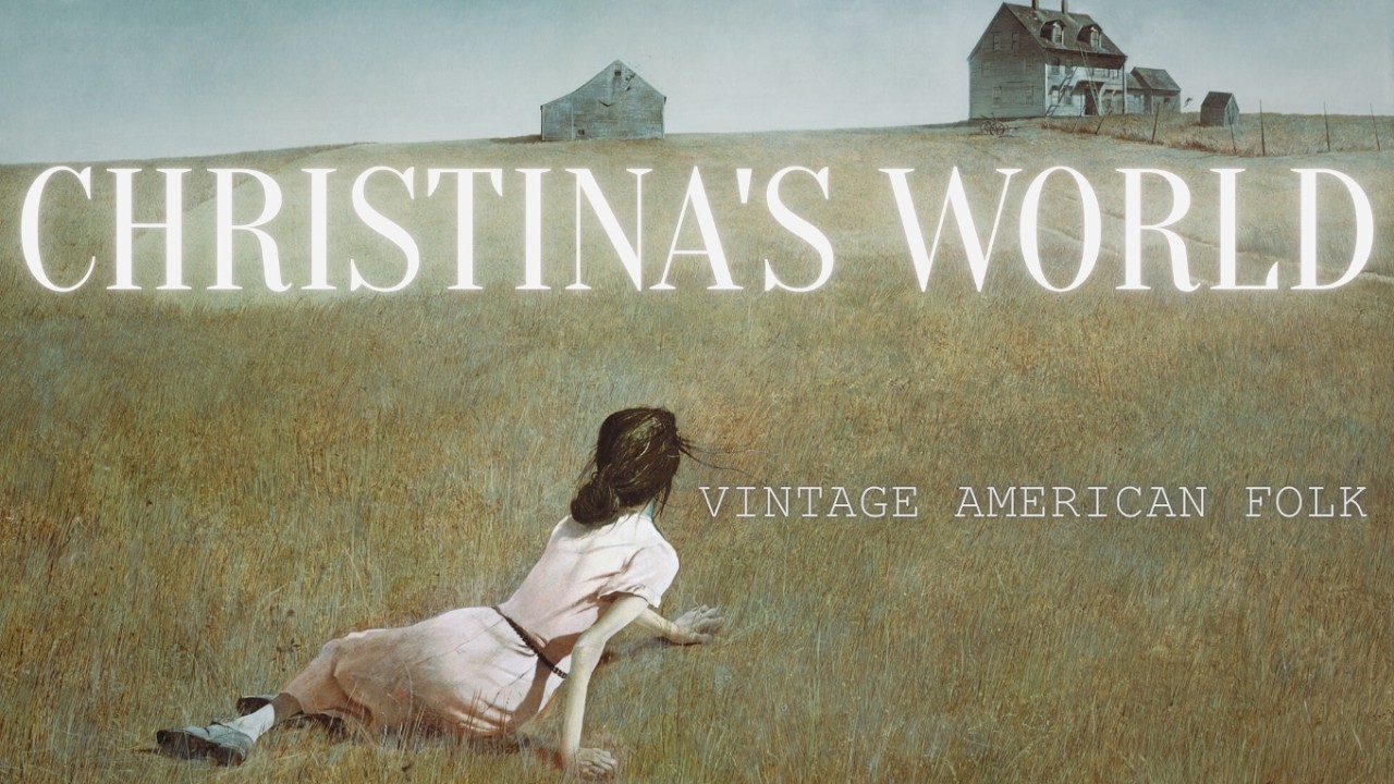 Christina's World • Andrew Wyeth | 1930s American Folk | Aesthetic Nostalgic Background