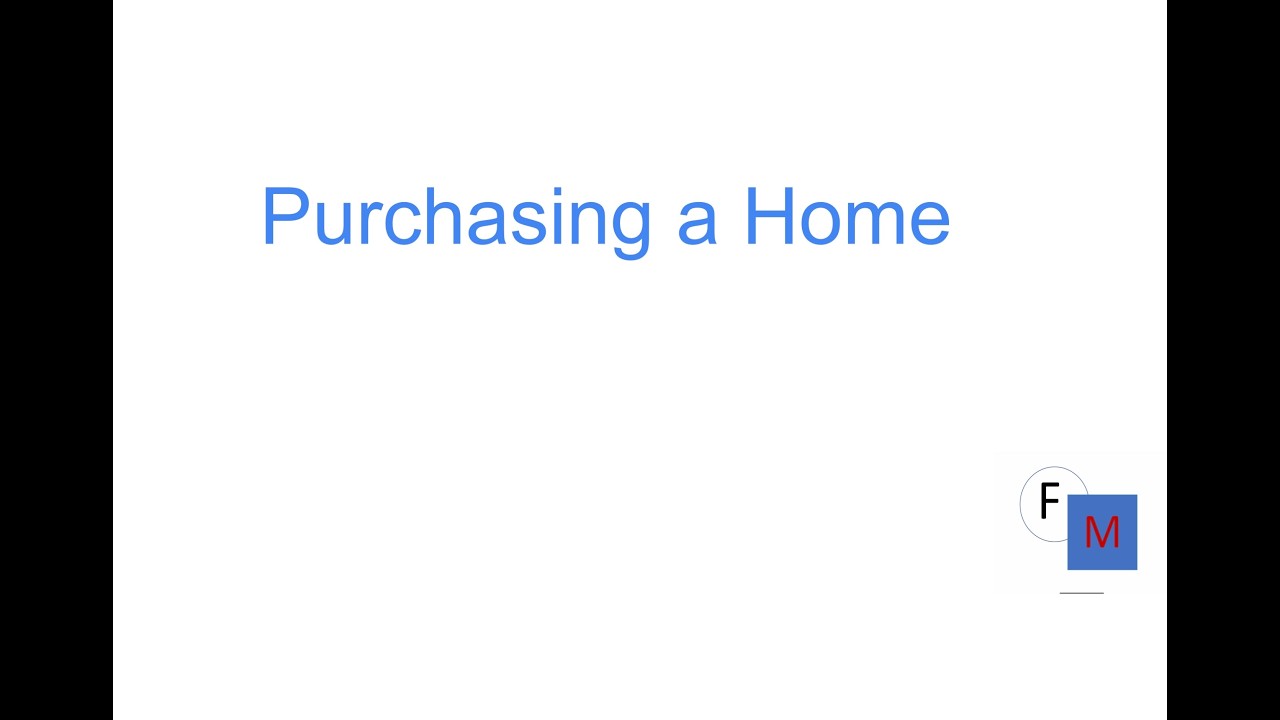Purchasing a Home