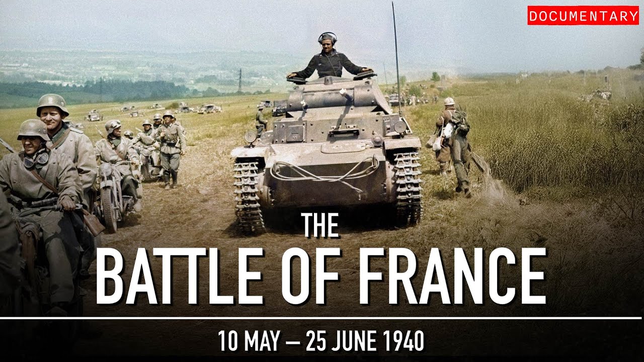 The Battle of France: Fall of a Nation in 6 Weeks | WWII Documentary