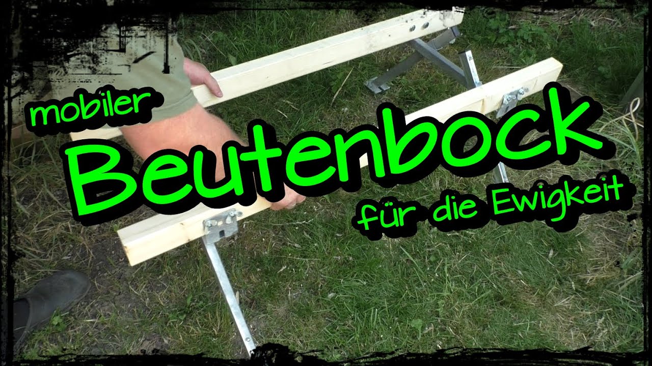 Mobiler Beutenbock für die Ewigkeit