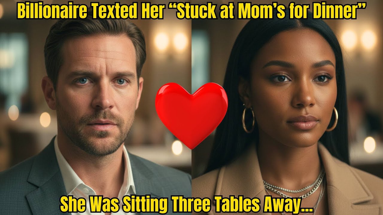 Billionaire Texted Her “Stuck at Mom’s for Dinner” — She Was Sitting Three Tables Away...