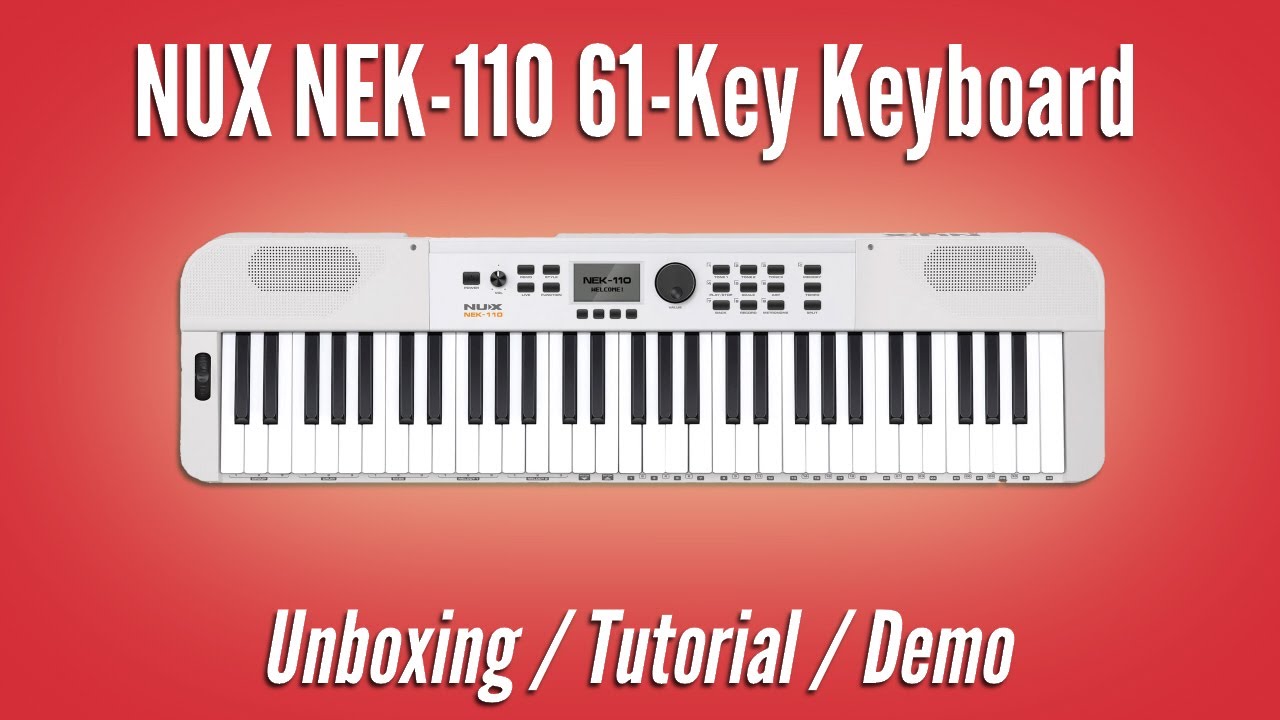 NUX NEK-110 61-Key Portable Keyboard | Unboxing / Tutorial / Demo