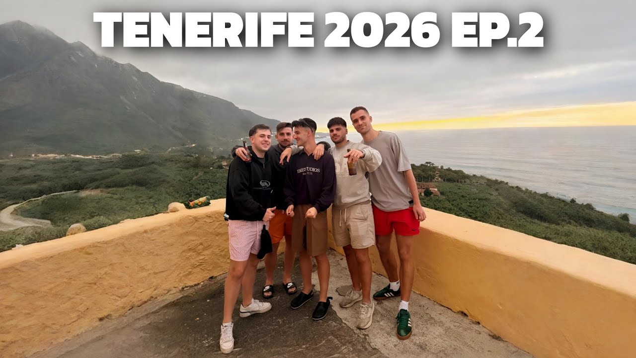 NI BORRACHOS - EP.2 TENERIFE 2026🌴🇮🇨