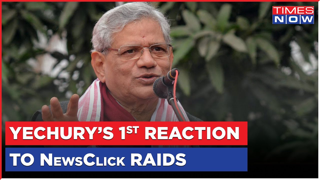 Sitaram Yechury's First Reaction Amid Ongoing Raids At NewsClick Office, Oppn Sympathizes | Top News