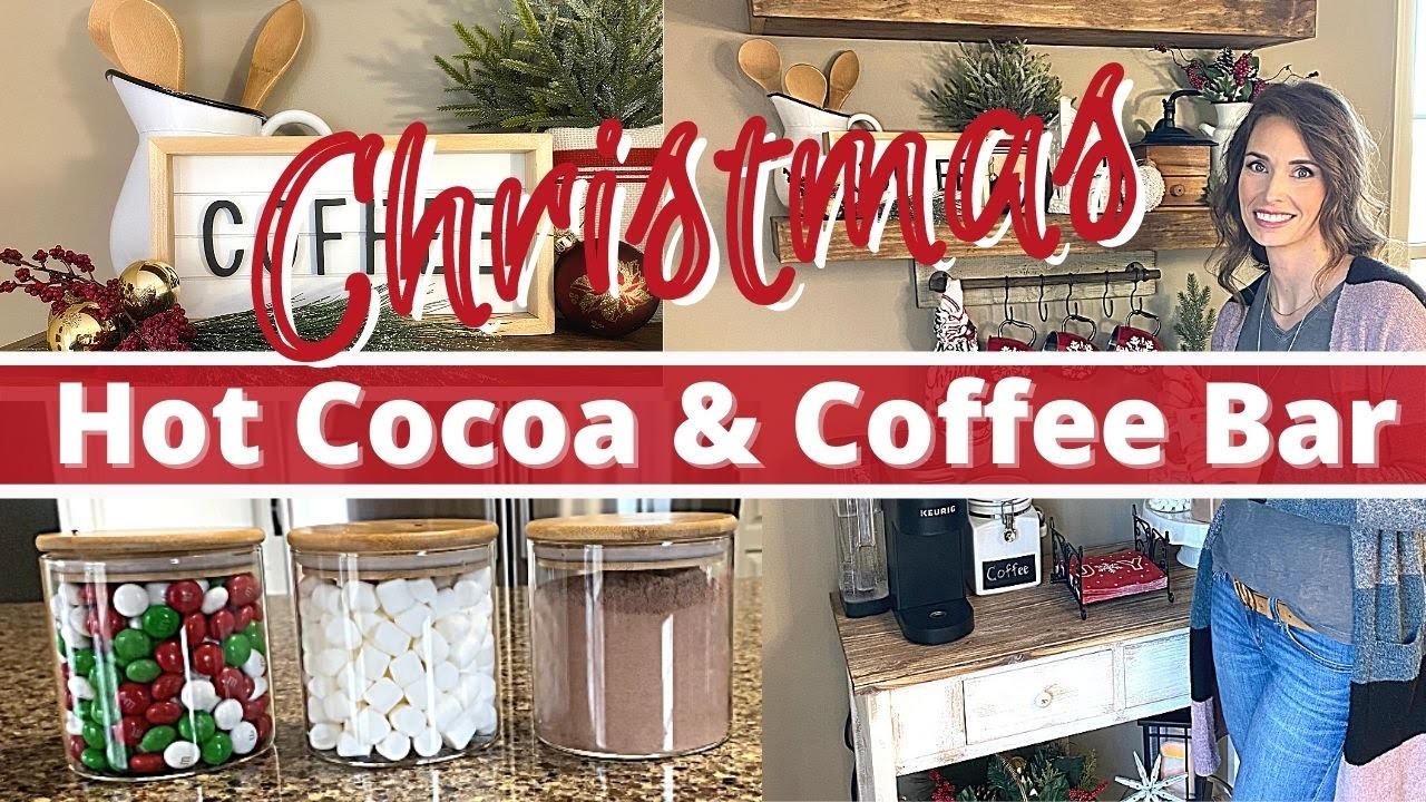 CHRISTMAS HOT COCOA & COFFEE BAR | CHRISTMAS 2020 DECORATE WITH ME | DIY COFFEE BAR IDEAS