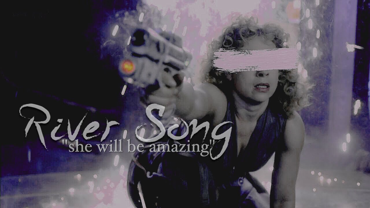 ⎨she will be amazing | river song [doctor who]⎬