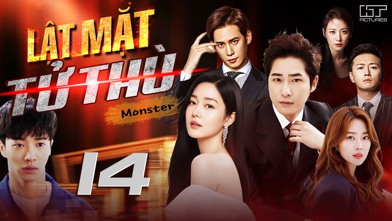 [Phim Hàn Quốc] LẬT MẶT TỬ THÙ - TẬP 14 [Lồng Tiếng] Phim Bộ Tình Cảm Tâm Lý Hàn Quốc Hay Nhất 2026