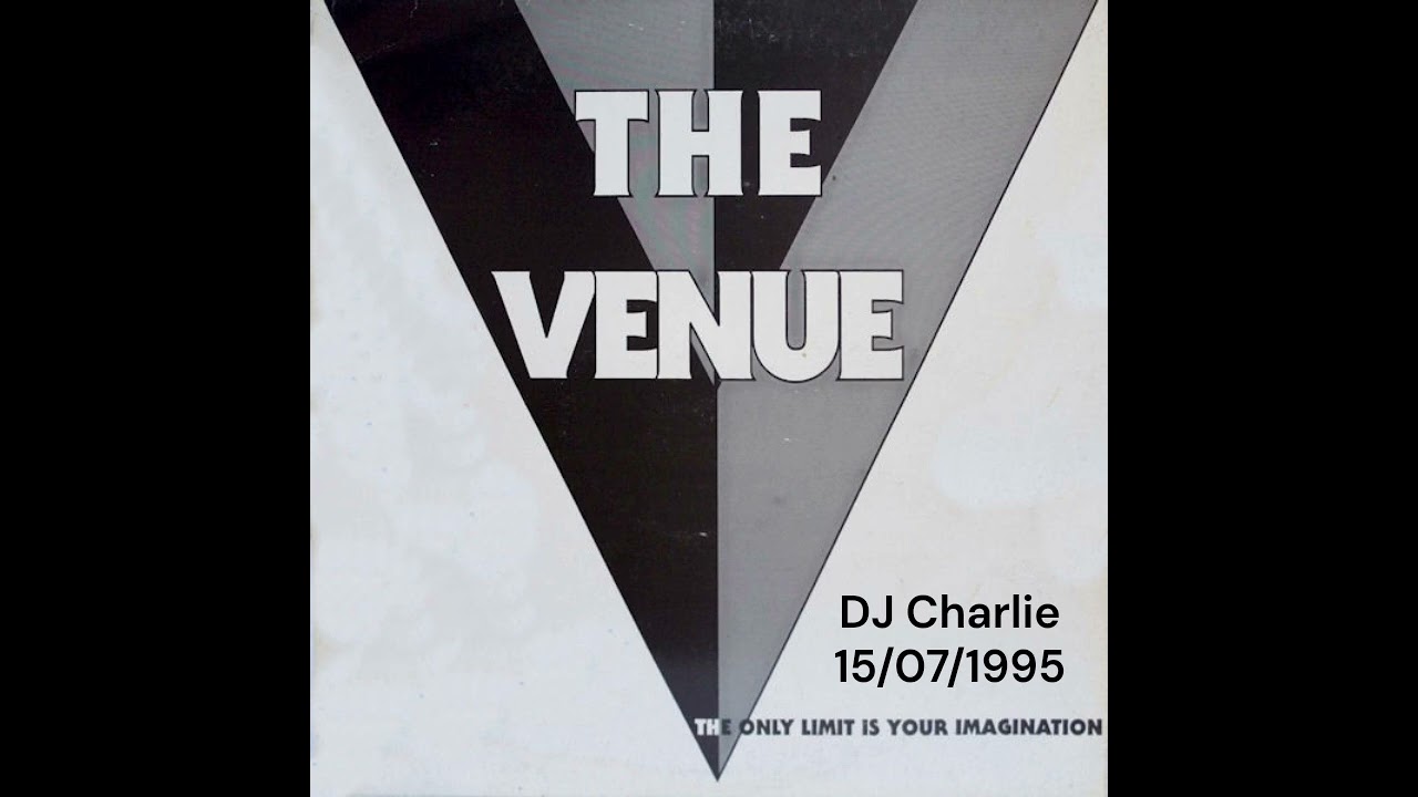 DJ Charlie 15/07/1995 Venue Spennymoor
