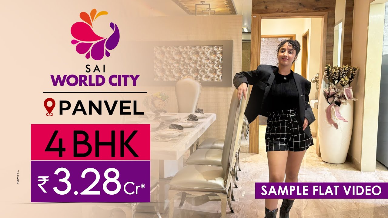 Sai World City Panvel | 📞 7738888141 | Luxurious 4 BHK | Sample Flat Video | Project Overview