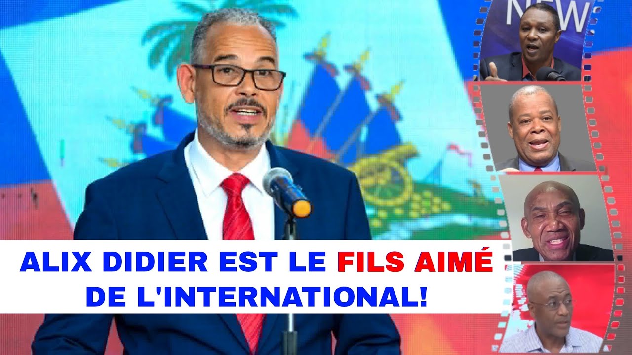 Le premier ministre Alix Didier est le Fils aimé de l'international • DOSSIER | Rony Augustin 