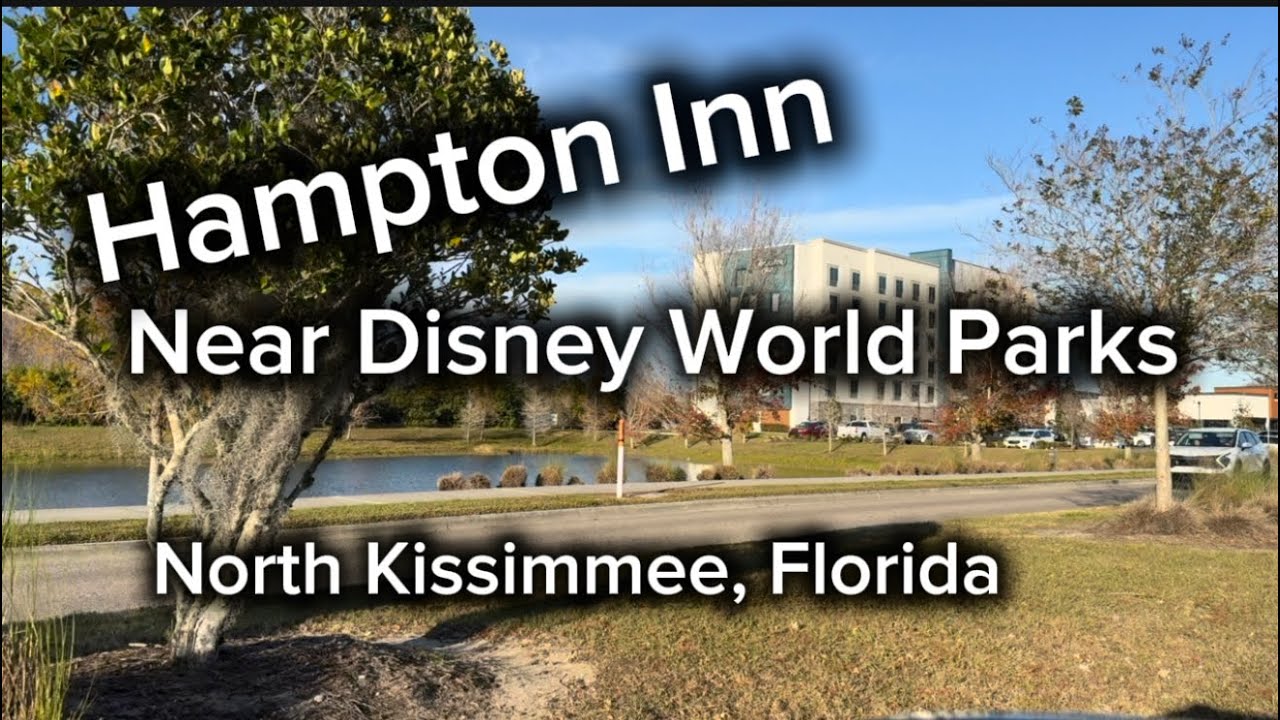 Hampton Inn Near Disney in North Kissimmee