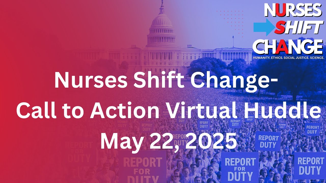 Nurses Shift Change Call To Action- Virtual Huddle