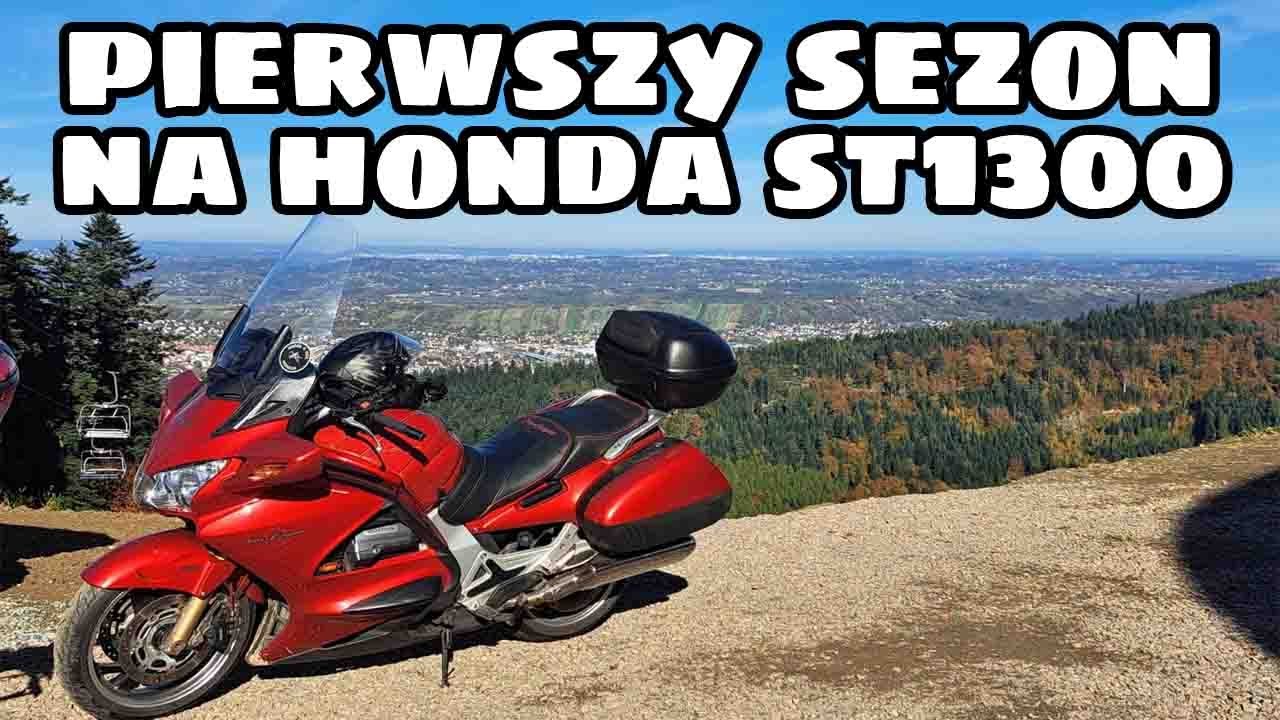 Sezon z Hania czyli remake opisu mojego motocykla Honda ST1300