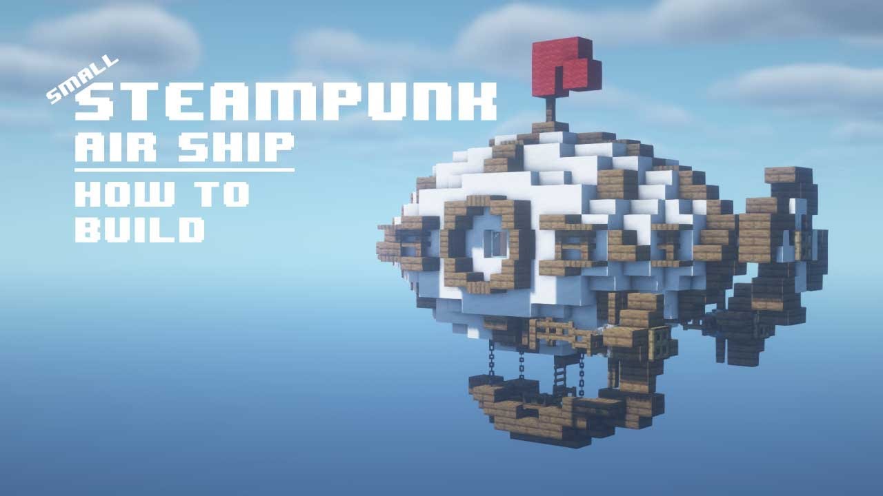 Minecraft | How to Build Small SteamPunk Air Ship