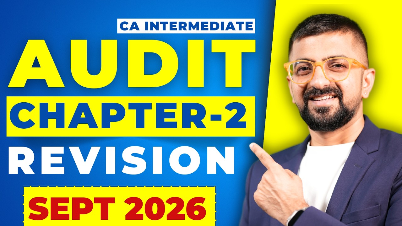 CA Inter Audit Chapter-2 Revision Marathon | ICAI January 2026 Exams | Neeraj Arora