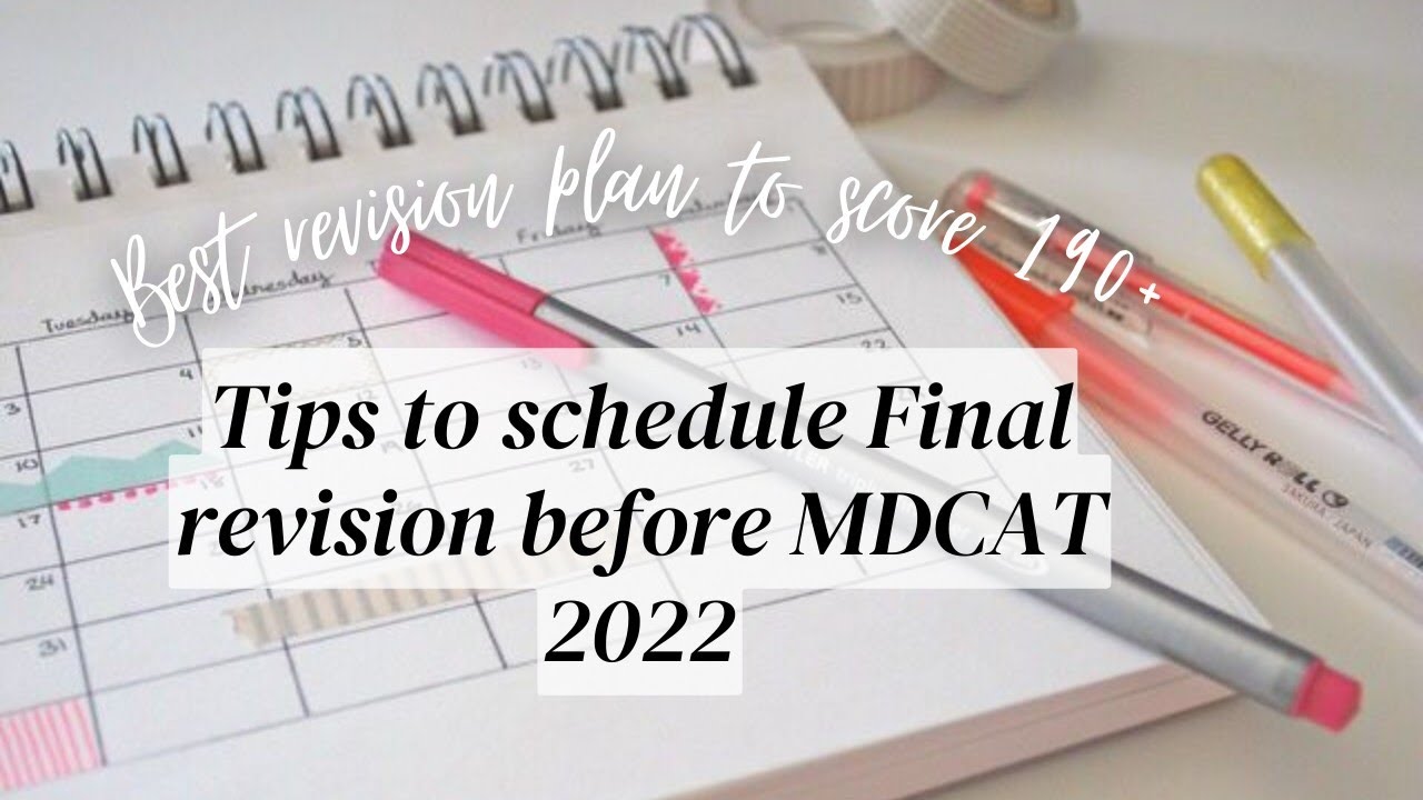 Tips To Schedule Final Revision Before MDCAT 2022 | MDCAT 2022 | MDCAT Preparation