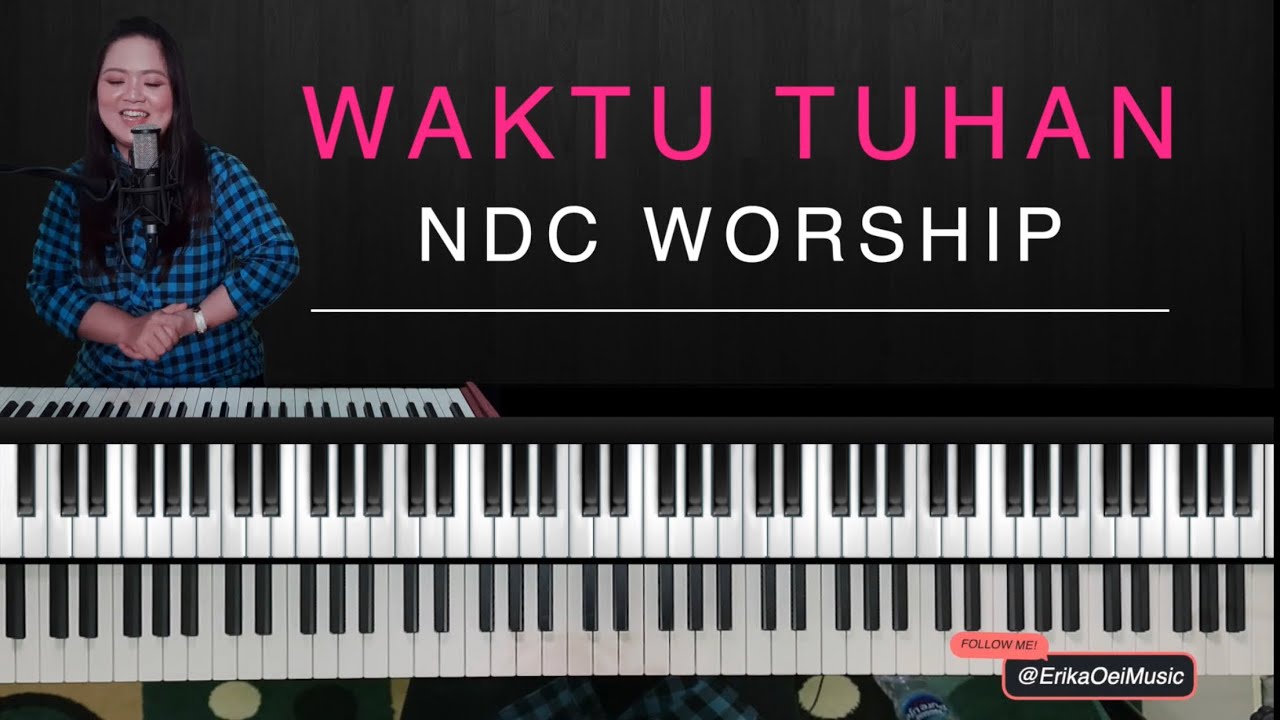 Waktu Tuhan - NDC Worship | Belajar Piano Rohani