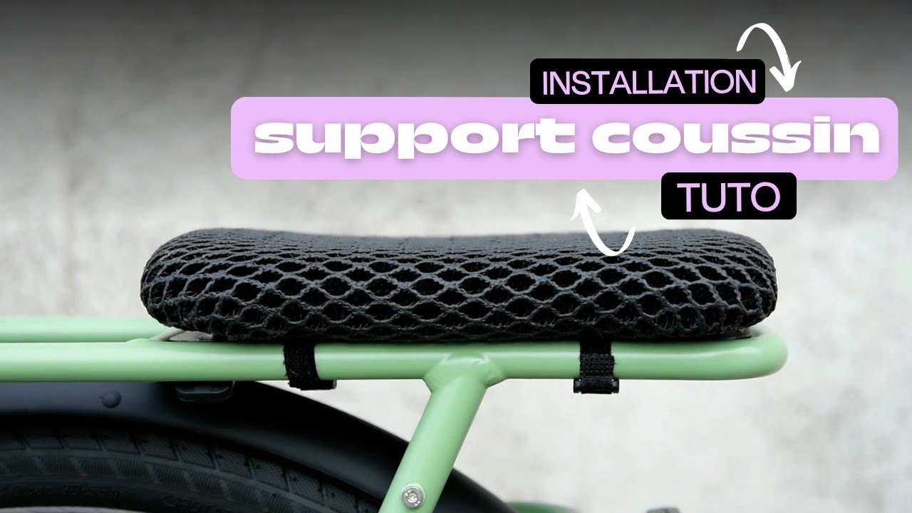 Comment fixer un coussin sur son vélo ?
