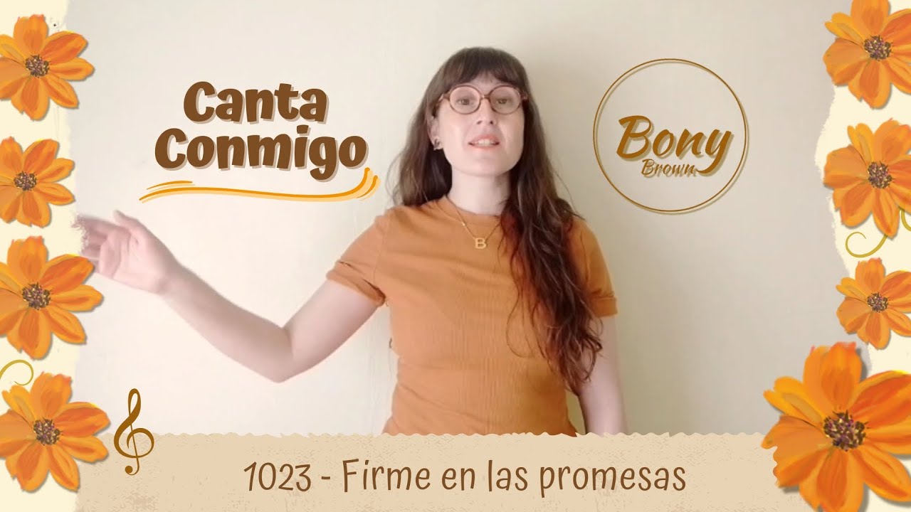 Bony Brown - Firme en las promesas | Himno 1023 (video)