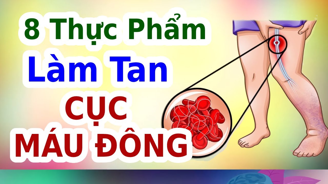 8 Thực Phẩm LÀM TAN CỤC MÁU ĐÔNG | EVA COCO