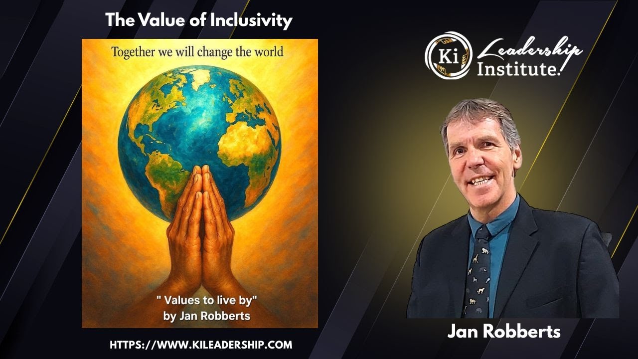Values to Live by - 8. The Value of Inclusivity