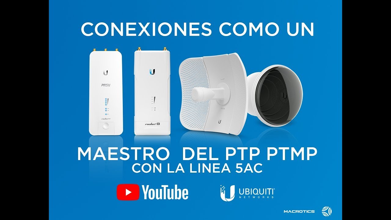 Tutorial Configuracion Enlace PTP con Radios AirMax AC Ubiquiti