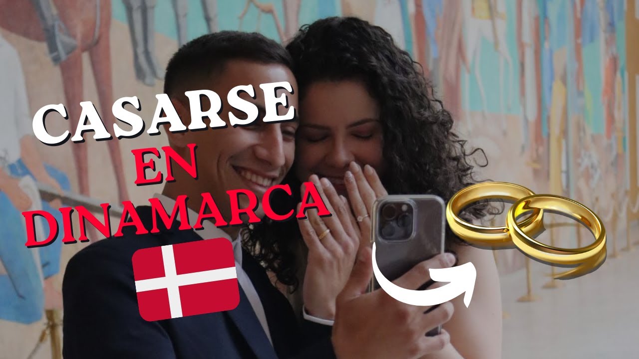 💍 CASARSE EN DINAMARCA 🇩🇰 | ¿CÓMO APLICAR? video 1/2