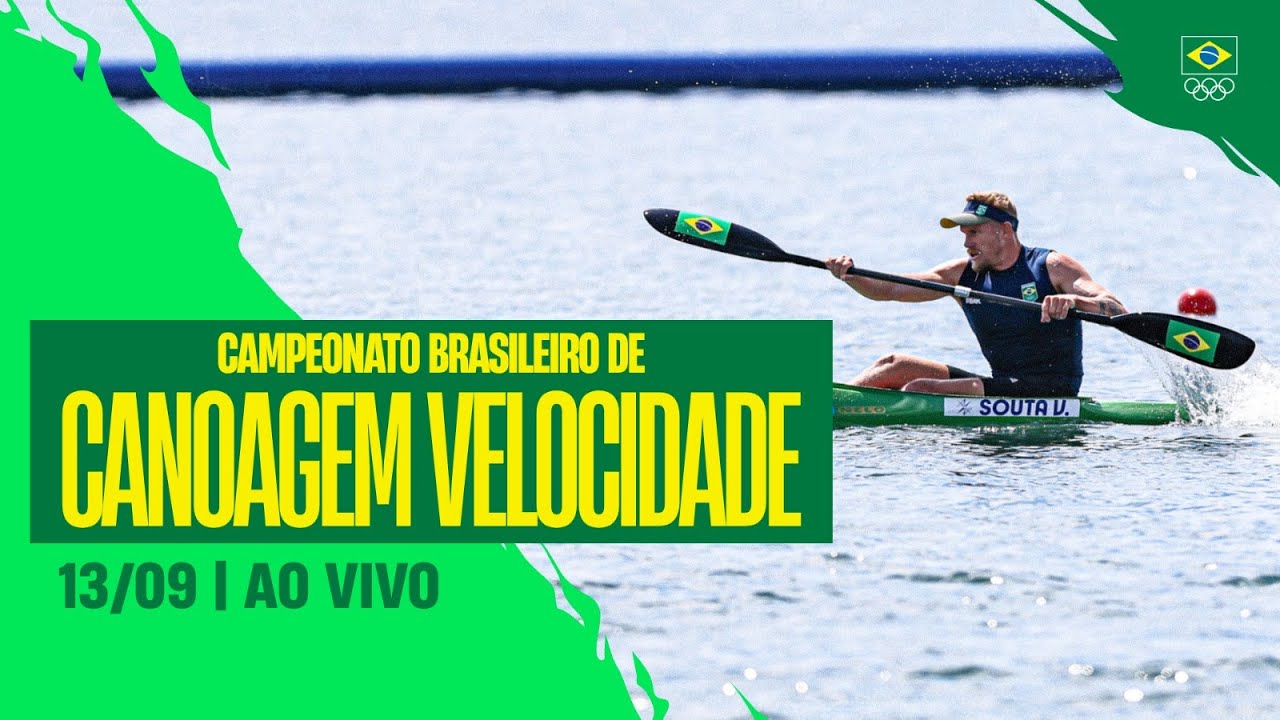 CAMPEONATO BRASILEIRO DE CANOAGEM VELOCIDADE | DIA 3 | 13/09 | AO VIVO
