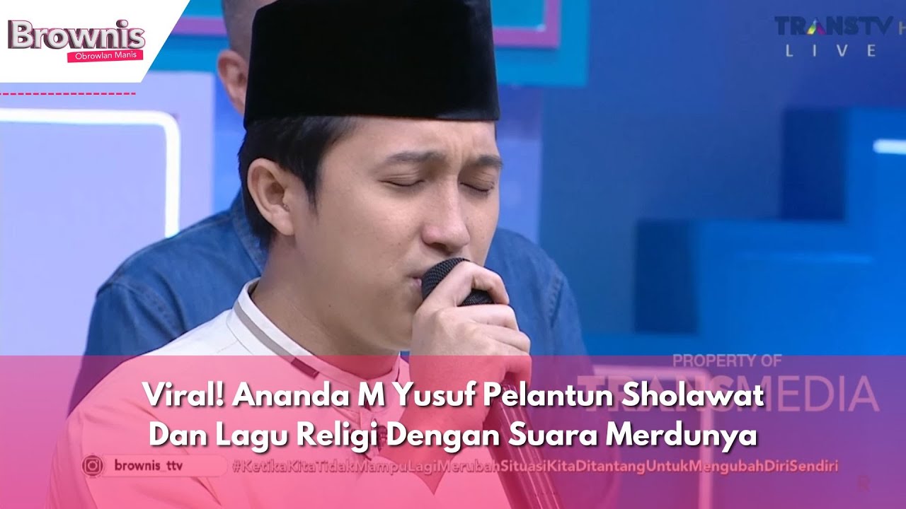 Viral! Ananda M Yusuf Pelantun Sholawat Dan Lagu Religi Dengan Suara Merdunya | BROWNIS (22/3/24) P2