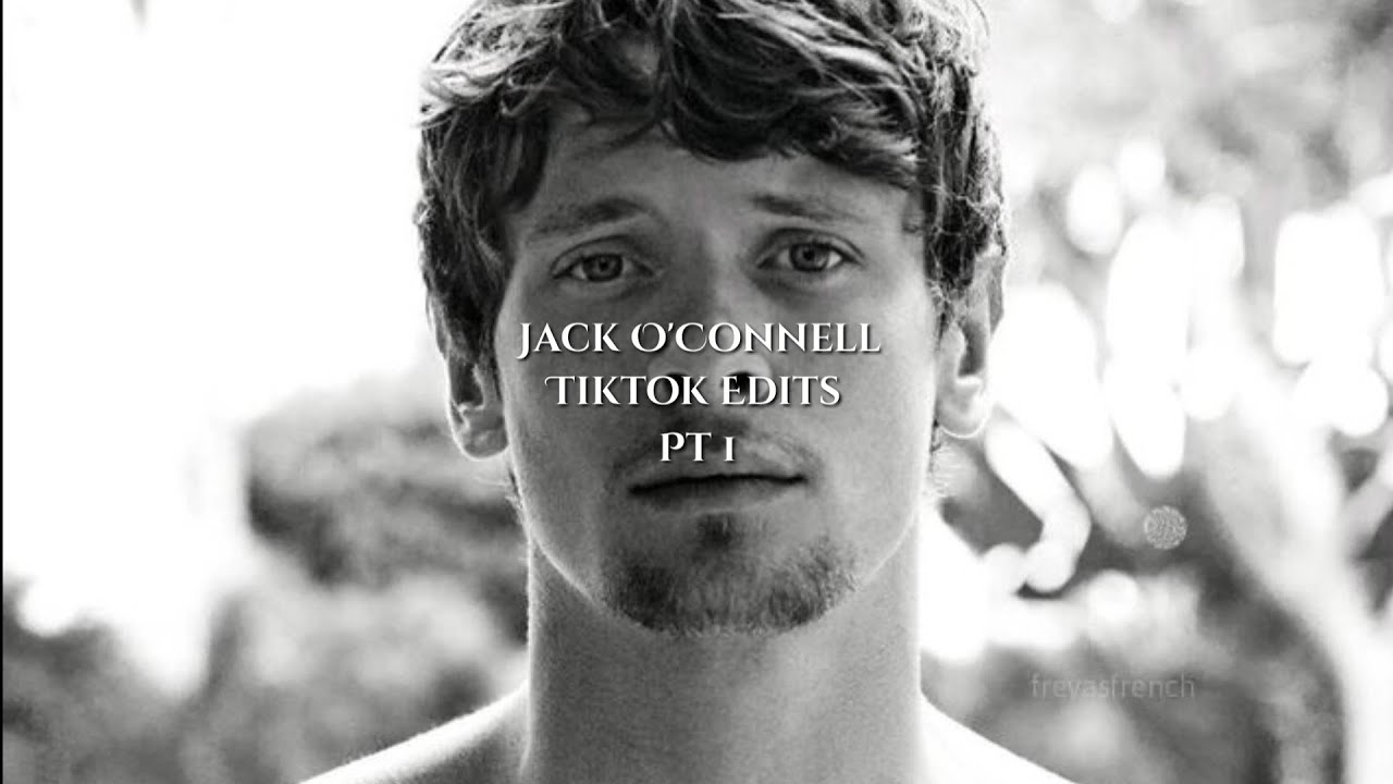 Jack O'Connell Tiktok Edits pt 1