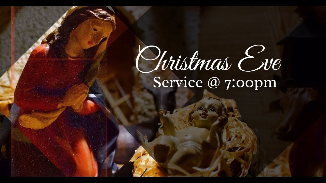 December 24, 2025 - 7pm Christmas Eve Candlelight Service