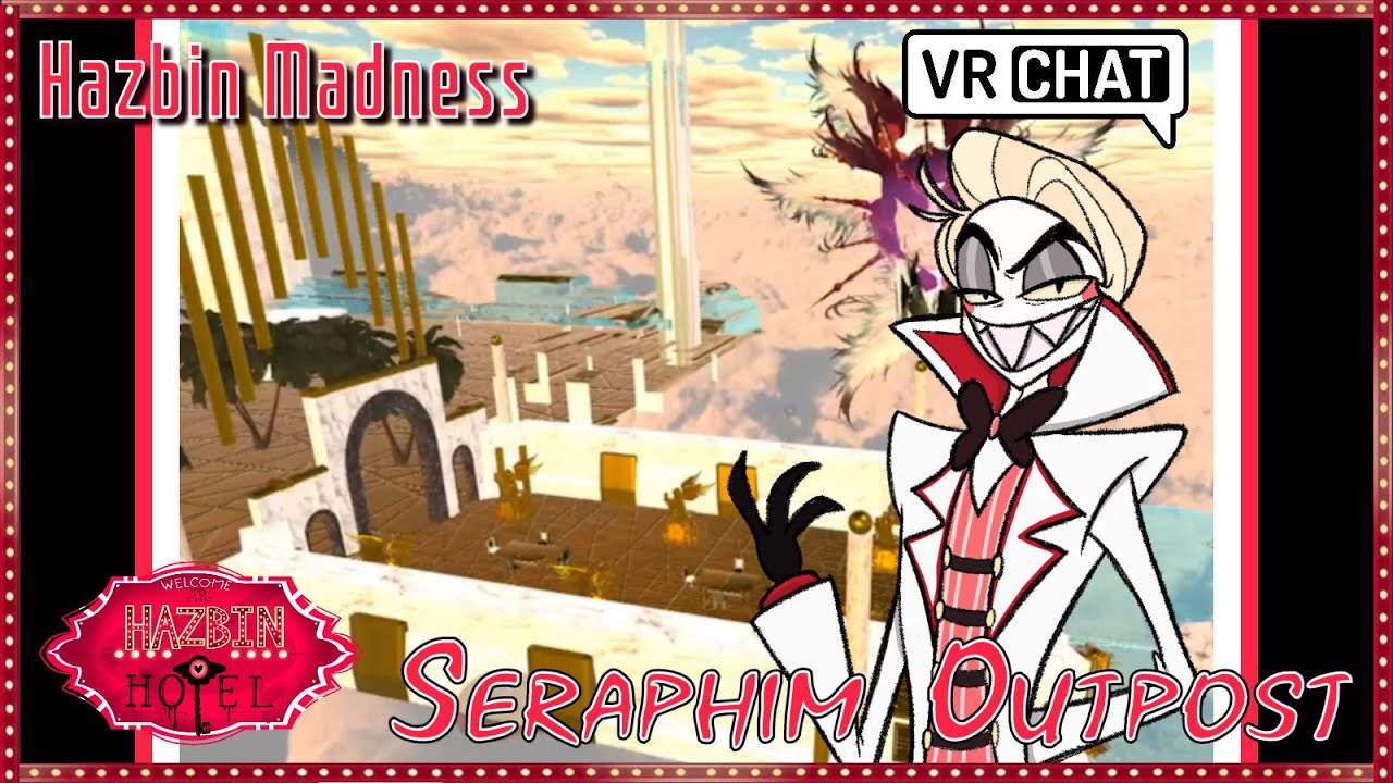 Hazbin Hotel: VRLuci [Lucifer Visits Heaven]