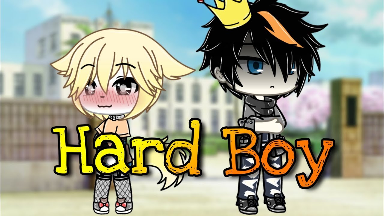 Hard Boy ||•Gacha Life•|| ||•Mikellino•||