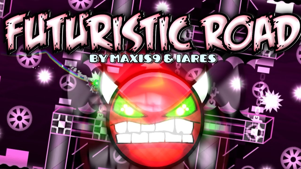 Geometry Dash [2.0] (DEMON) - Futuristic Road - by MaxiS9