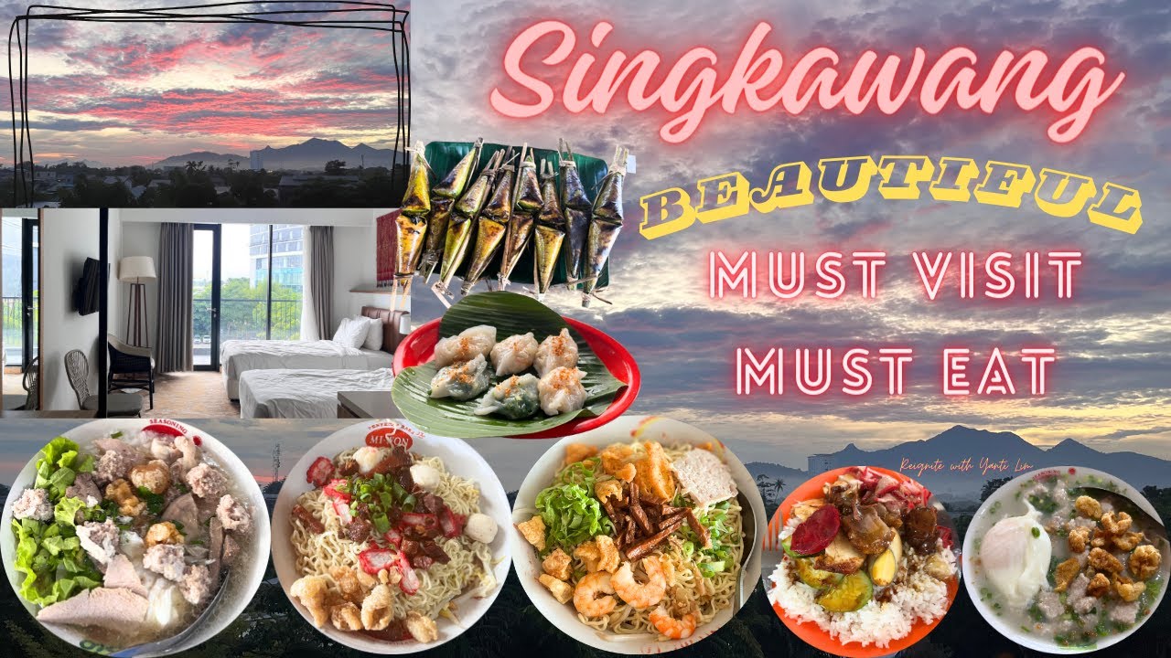 MUST VISIT & MUST EAT Delicious & Beautiful Singkawang Kalimantan.