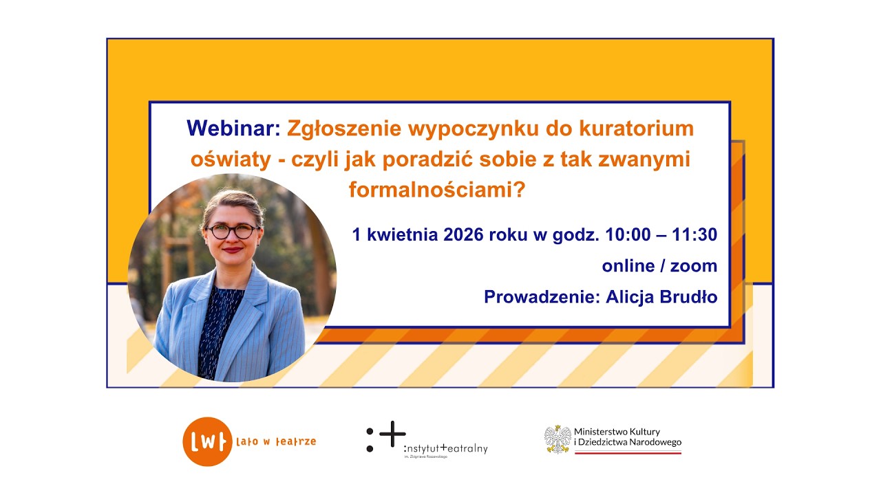 Webinar: Zgłoszenie wypoczynku do kuratorium oświaty-czyli jak poradzić sobie z tzw. formalnościami?