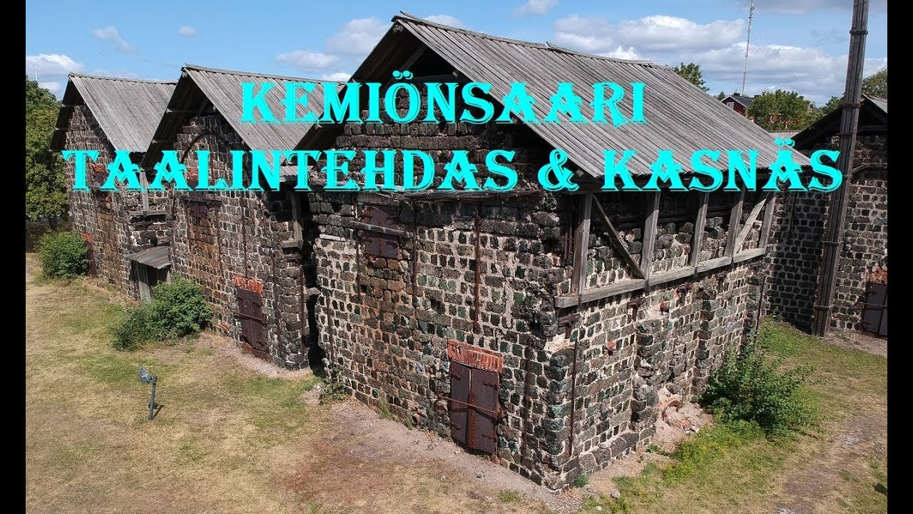 KEMIÖNSAARI TAALINTEHDAS & KASNÄS - SAARIRETKI : PART 241