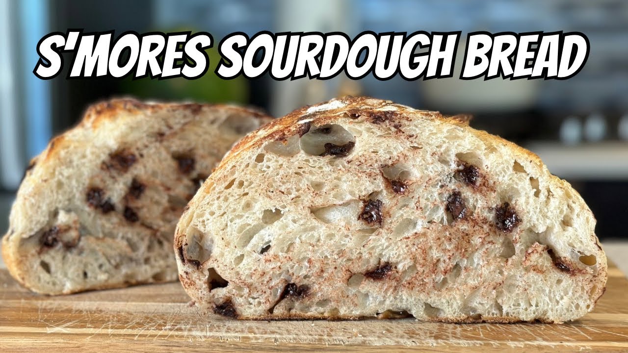 S’mores Sourdough Bread Recipe | Easy and Delicious