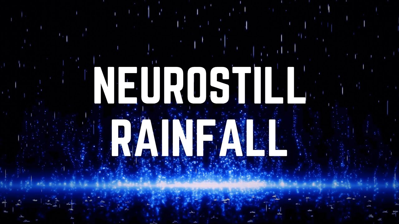 NEUROSTILL RAINFALL | 12 Hours | Black Screen | No Midway Ads | Relax/ Sleep/ Focus/ Calm Anxiety