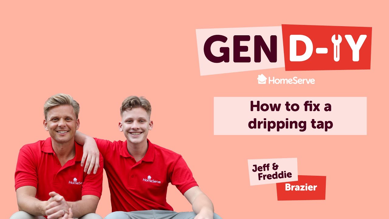 Gen D-IY: How to fix a dripping tap