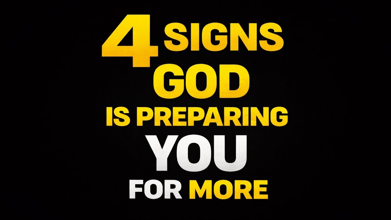 4 Signs God Is Preparing You for More