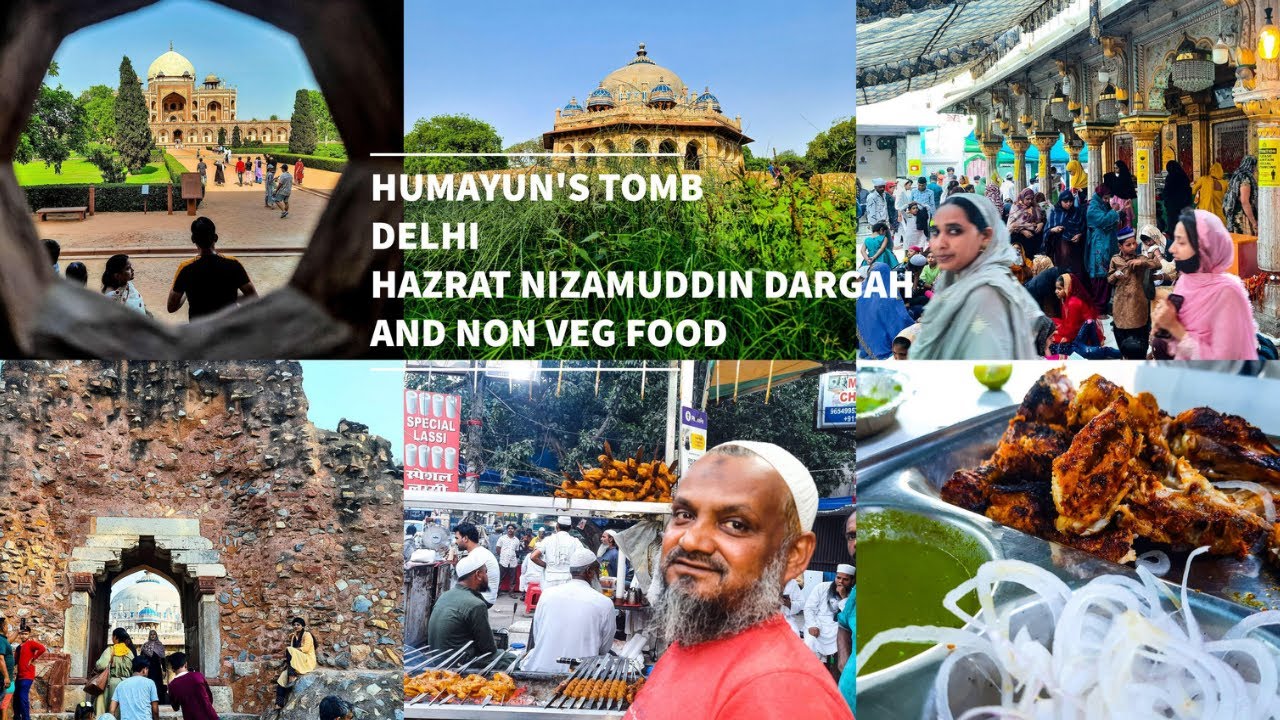 DELHI'S MOST FAMOUS  MONUMENTS HUMAYUN'S TOMB AND HAZRAT NIZAMUDDIN DARGAH STREET FOOD TOUR