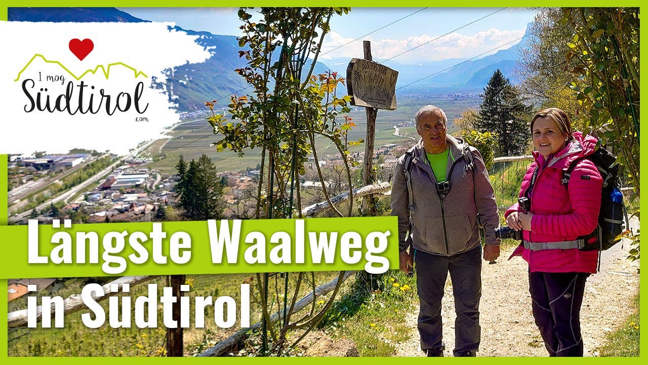 S&uuml;dtirol Wandern ❤️ Der Marlinger Waalweg bei Meran ➡️ Einstieg T&ouml;ll ☀️ Urlaub in S&uuml;dtirol
