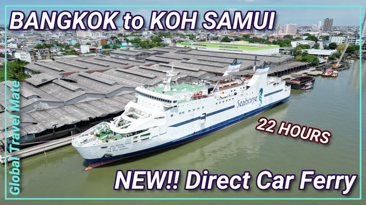Bangkok to Koh Samui Direct Sea Horse Car Ferry 🇹🇭 Thailand Travel