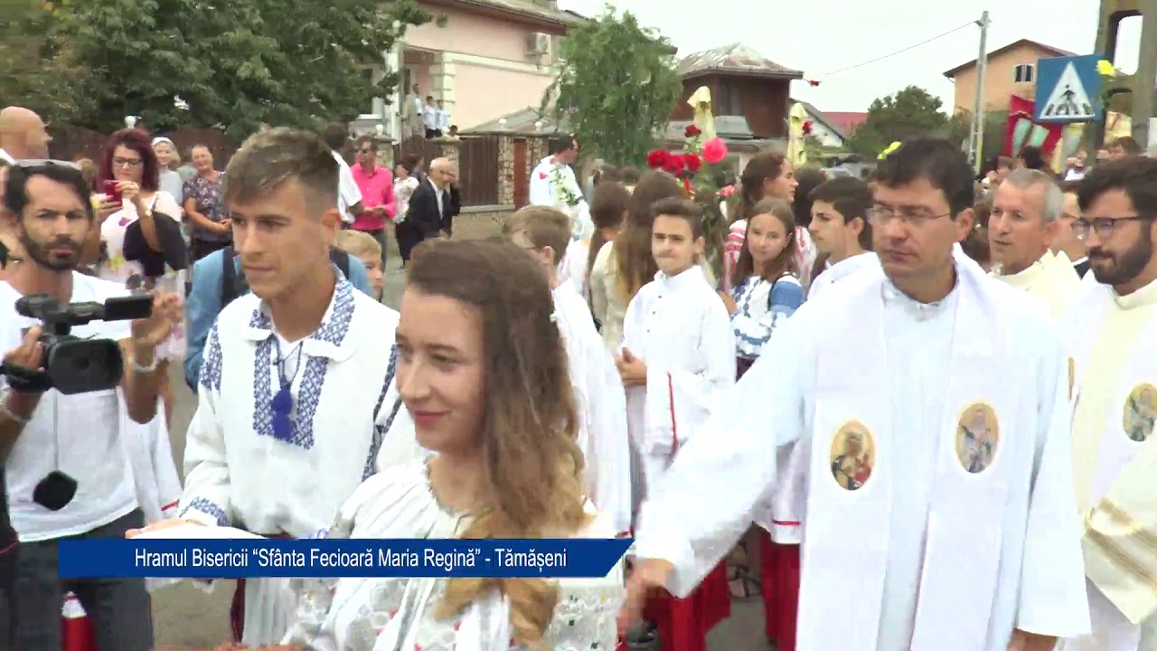 Hramul Bisericii Sfanta Fecioara Maria Regina, din Tamaseni