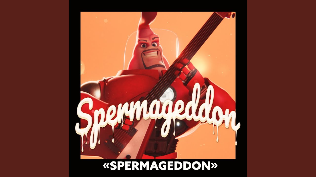 Spermageddon (From The Official Motion Picture Soundtrack 